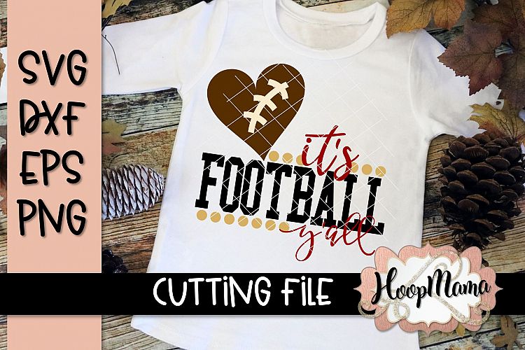Its Football Yall - Football SVG Cutting File