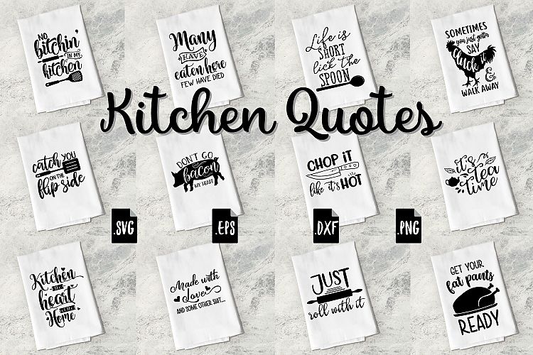 Funny Kitchen Quotes Bundle - SVG, EPS, DXF, PNG