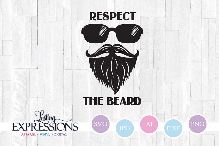Download Respect the beard // SVG Quote Design (215022) | SVGs ...