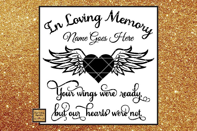 In Loving Memory Svg, Angel Wings Svg, Heart Svg, Sympathy