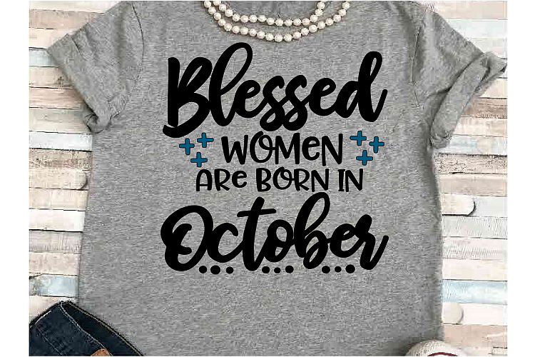 October SVG DXF JPEG Silhouette Cameo Cricut birthday girl