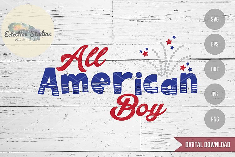 Download All American Boy SVG (84779) | Cut Files | Design Bundles
