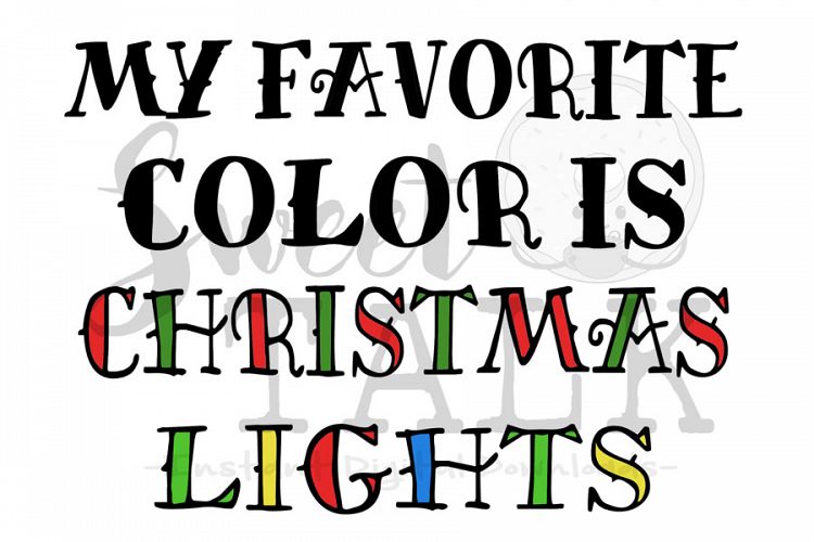 My favorite color is Christmas Lights-svg digital download