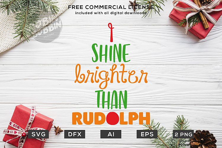 I Shine Brighter Than Rudolph Christmas Design SVG DXF