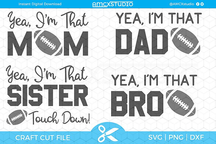 Im That Parent - Football SVG Files