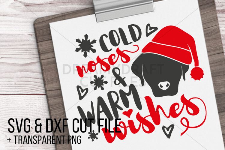 Cold noses and warm wishes SVG   DXF cut file printable