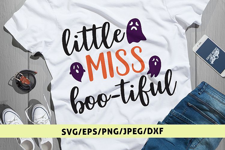 Little Miss Boo-tiful - Halloween SVG EPS DXF PNG Cut File