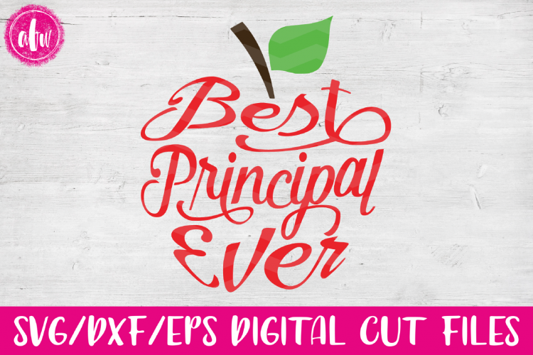 Download Best Principal Ever Apple - SVG, DXF, EPS Cut File (15181 ...