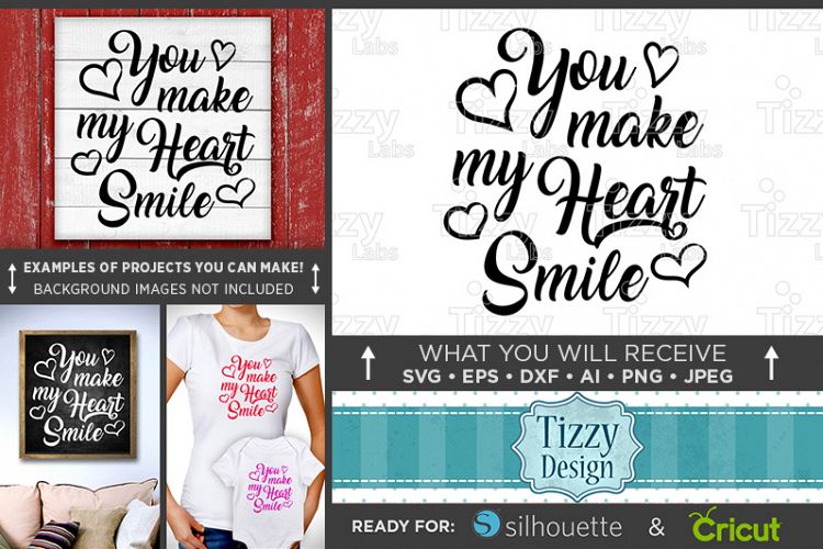 You Make My Heart Smile SVG - Valentines Decor SVG - 1505