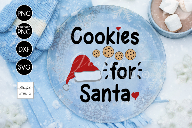 Cookies For Santa CHRISTMAS SVG Cutting File