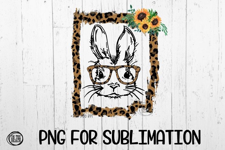Download Free Sublimation Download Bunny Sunflower Leopard Torn Frame Png For Sub Free Design Resources