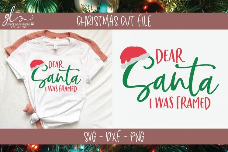 Download Free Svgs Download Dear Santa I Was Framed Christmas Svg Cut File Free Design Resources