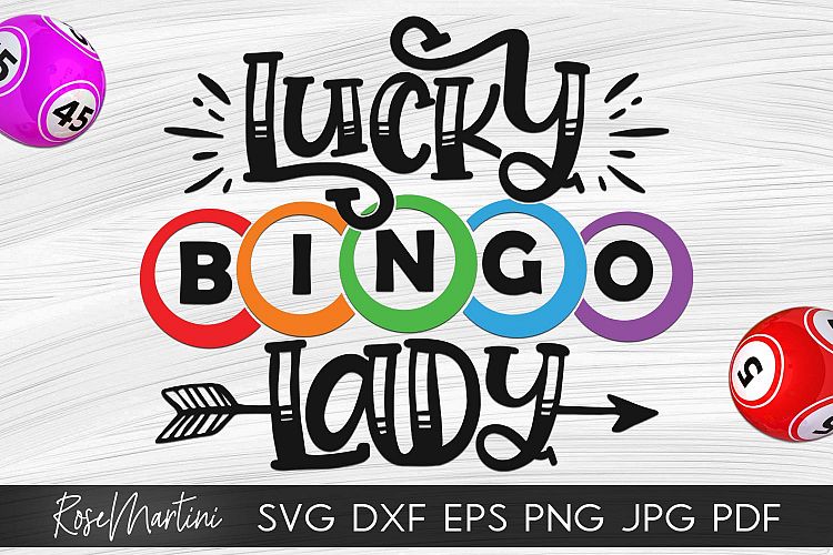 Lucky Bingo Lady SVG Bingo SVG Bingo lover