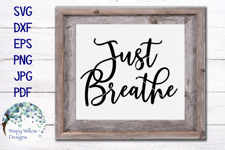 Just Breathe SVG
