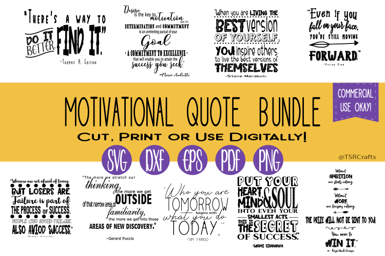 Motivational Quote Bundle - Cut, Print or Use Digitally