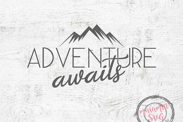 Free Free 198 Adventure Awaits Svg Camping Files SVG PNG EPS DXF File