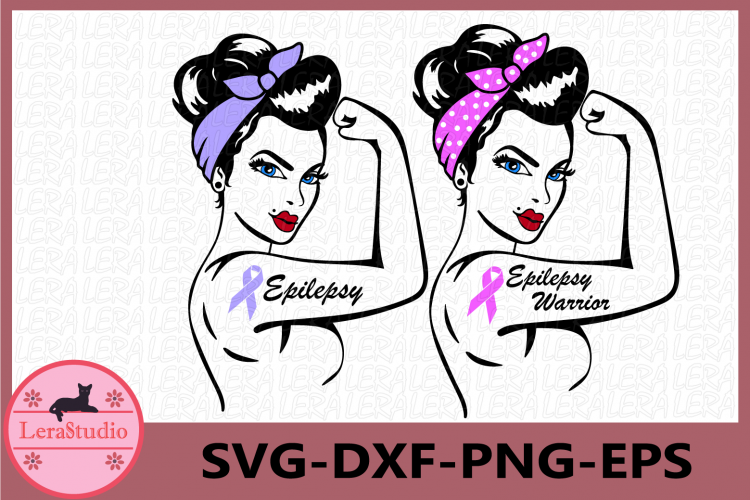 Epilepsy Svg, Epilepsy Warrior Svg, Girl Power SVG