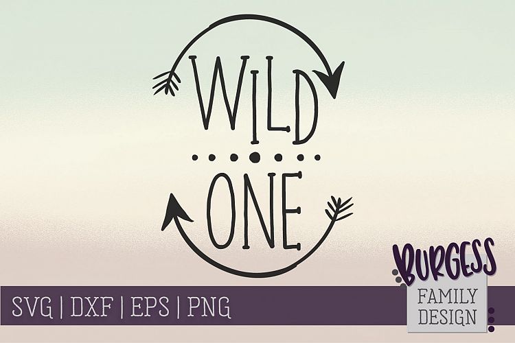 Wild One | SVG DXF EPS PNG