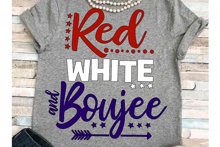 Download Red white boujee svg SVG DXF JPEG Silhouette Cameo Cricut July svg iron on family svg 4th of ...