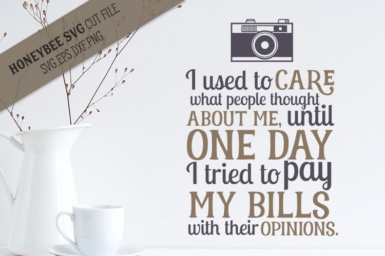 Used To Care Camera SVG Cut File