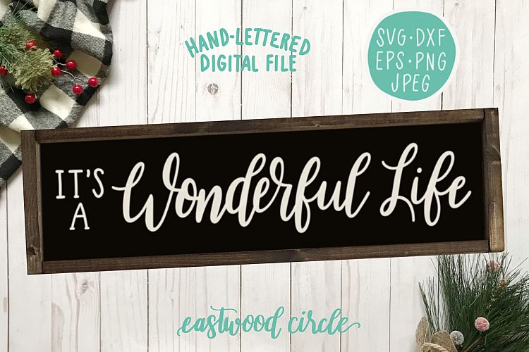 Its a Wonderful Life Handlettered SVG