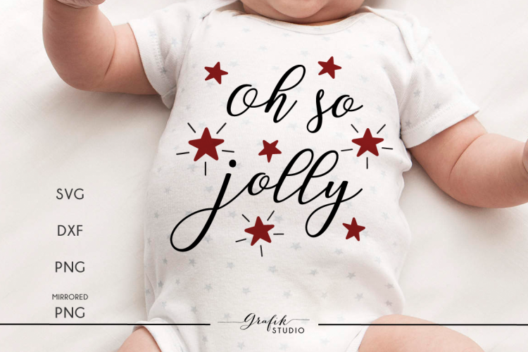 Oh So Jolly CHRISTMAS SVG File, DXF file, PNG file