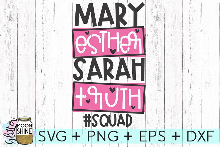 Mary Esther Sarah Ruth SVG DXF PNG EPS Cutting Files
