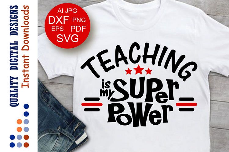 Download Teaching is my Superpower svg Education Cutting files Cricut (127776) | Printables | Design Bundles