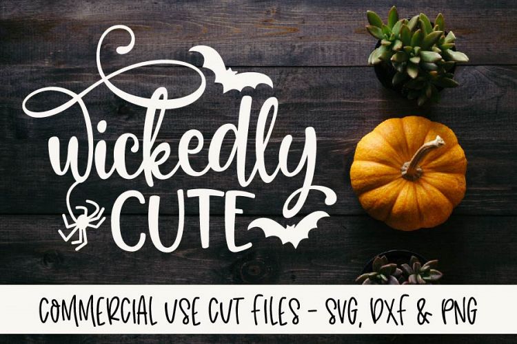 Wickedly Cute - Halloween Cut File - SVG, DXF & PNG