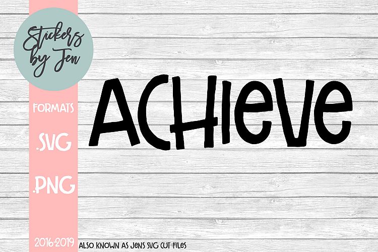 Achieve SVG Cut File