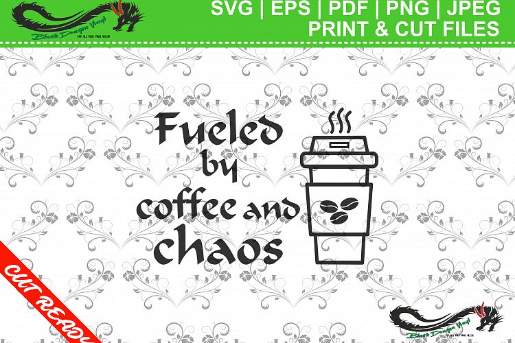 Fueled By Coffee And Chaos