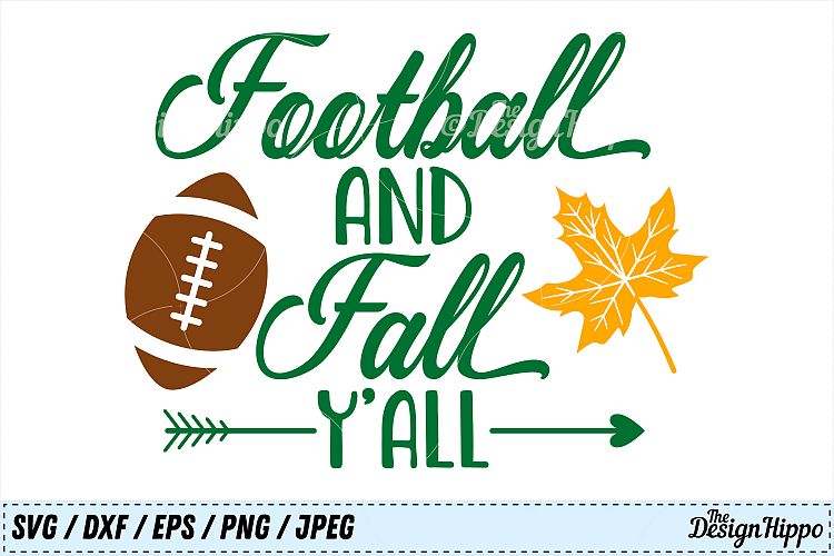 Football and Fall Yall SVG, Football SVG, Fall SVG, PNG DXF