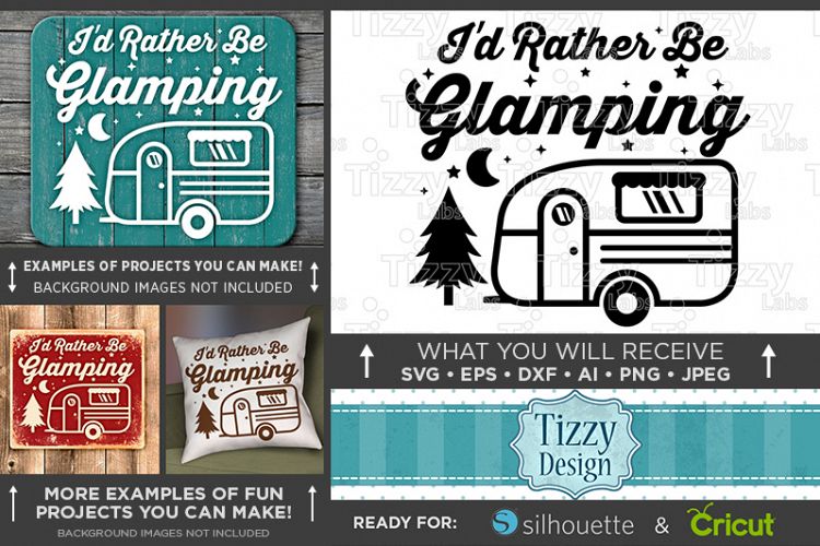 Id Rather Be Glamping SVG - Glamper Decor SVG - 801
