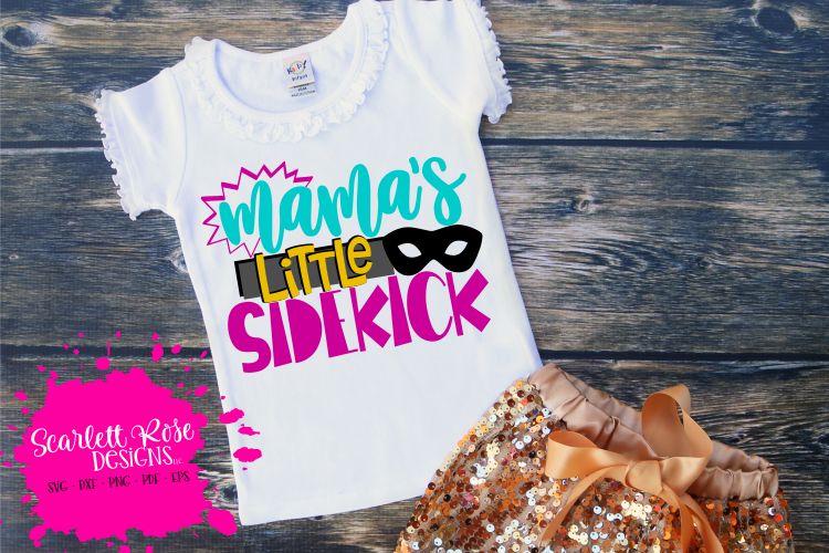 Mamas Little Sidekick SVG