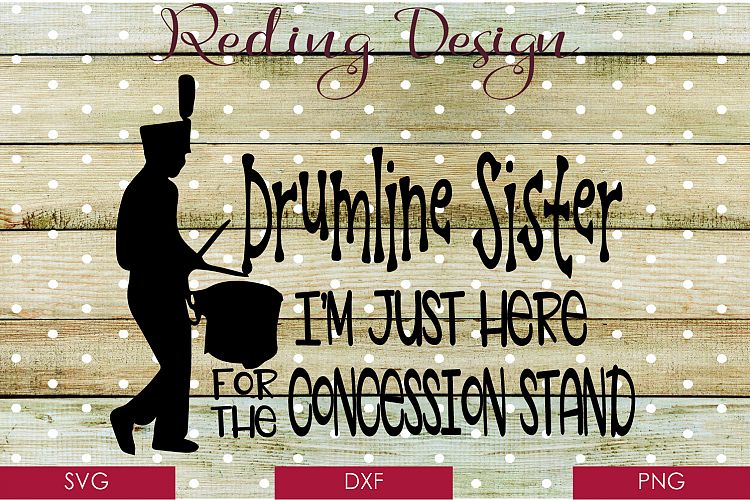 Drumline Sister - Band SVG DXF PNG