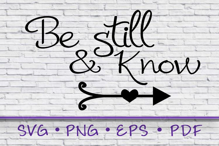 Be Still, Be Still and Know, Be Still and Know SVG