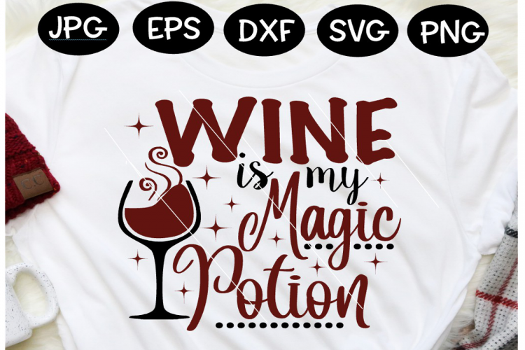 Wine SVG, Wine is my Magic Potion SVG, Halloween SVG