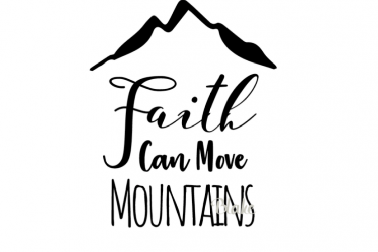 Faith can move Mountains svg Christian svg cut file, faith ...