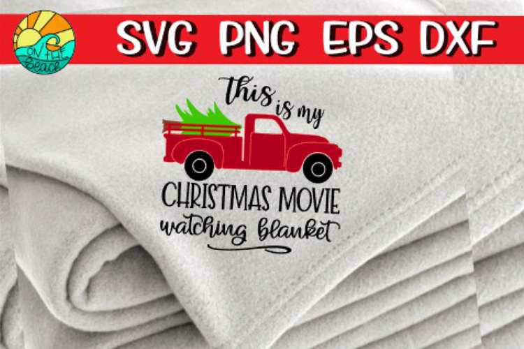 Download Christmas Movie Watching Blanket - SVG PNG EPS DXF