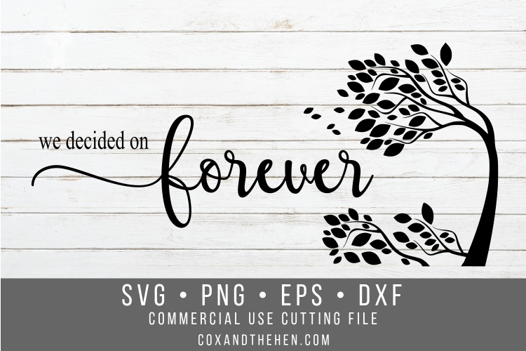 We Decided on Forever Wedding Sign Stencil SVG