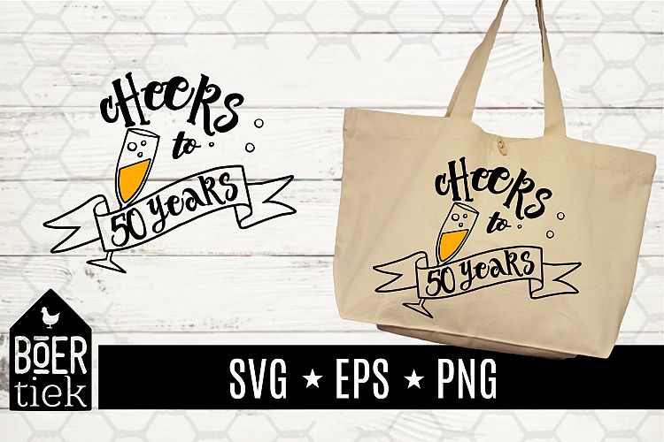 Cheers to 50 years, birthday, SVG file
