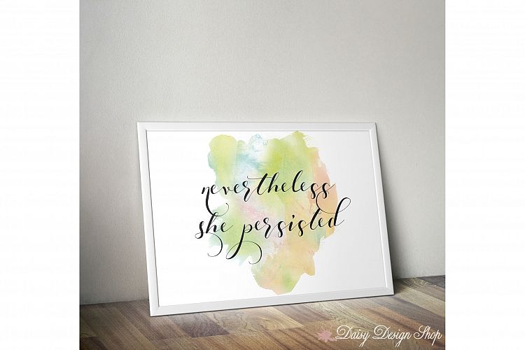 Art Print - Nevertheless She Persisted - 8x10 Printable example image 1