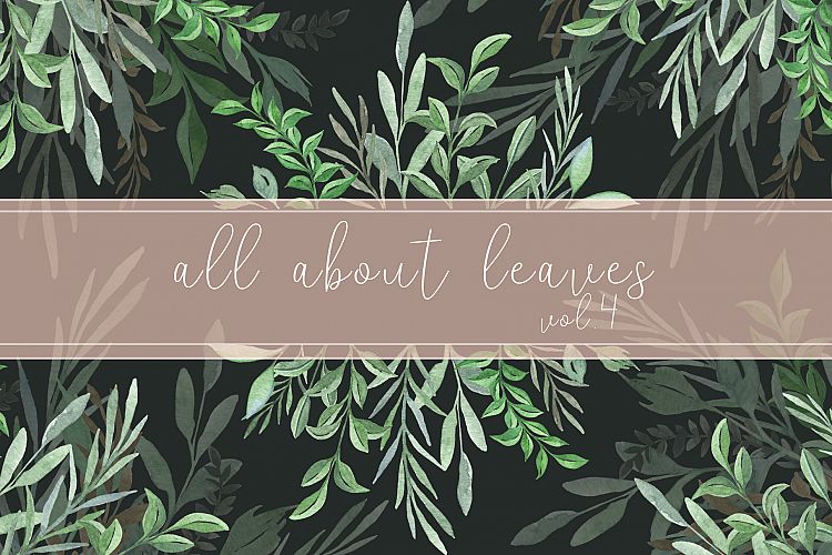 All About Leaves Vol.4
