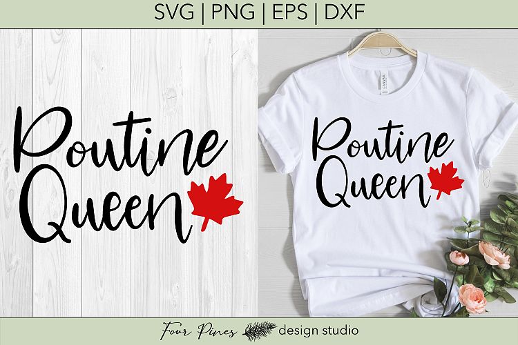 Download Poutine Queen Canada Day- Cut File SVG, PNG, EPS, DXF ...