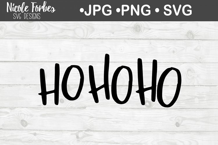 Christmas Ho Ho Ho SVG Cut File