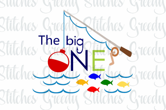 Download The Big One Birthday | First Birthday | Fishing SVG