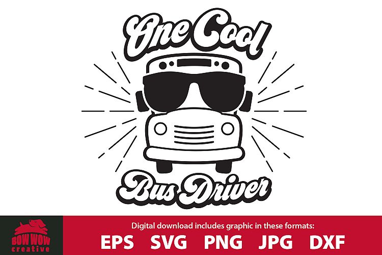 Download One Cool Bus Driver - SVG, EPS, JPG, PNG, DXF cutting files