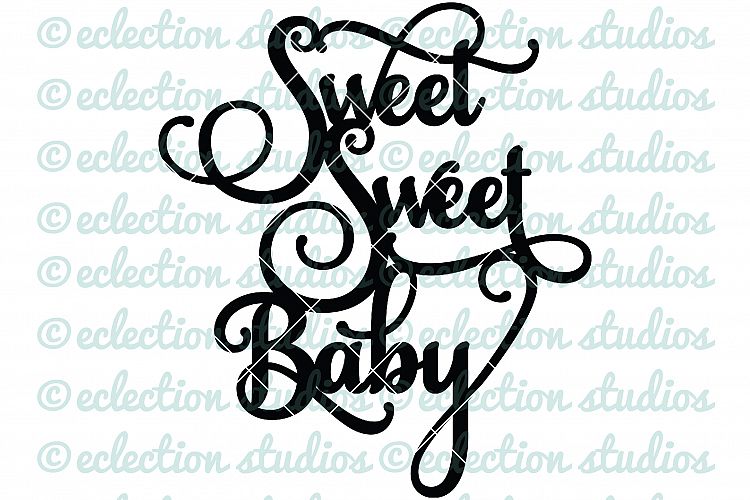 Download Baby Shower Cake Topper SVG, Sweet Sweet Baby, Gender ...