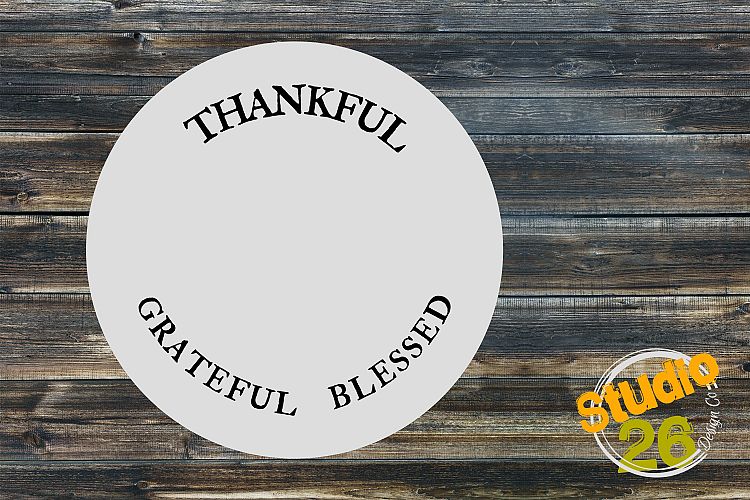 Thankful Grateful Blessed - Round - Monogram