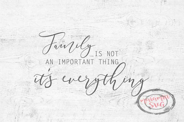 Download Family Svg Home Svg Family Is Everything Svg Farmhouse Svg Love Svg Family Is Not An Important ...